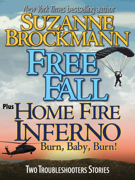 Title details for Free Fall & Home Fire Inferno by Suzanne Brockmann - Available